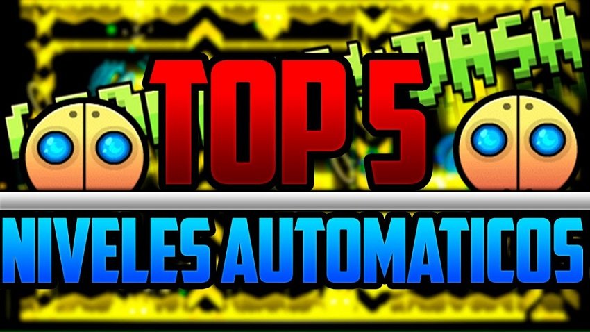 Mejores niveles automáticos en Geometry Dash