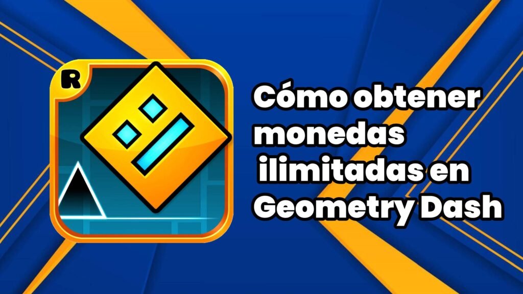 Cómo obtener monedas ilimitadas en Geometry Dash