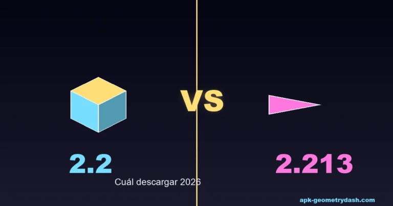 Geometry Dash 2.2 vs 2.208 comparativa descargar 2026