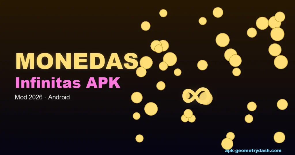 Geometry Dash monedas infinitas mod APK
